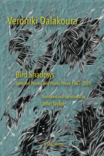 Bird Shadows: Selected Poetry and Poetic Prose 1967-2020 von Diálogos