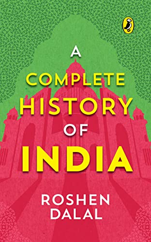A Complete History of India: From Harappa Civilization to the Narendra Modi Government von Penguin Random House India Pvt. Ltd