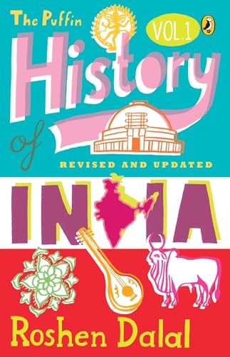 Puffin History of India (Vol.1): A Children's Guide to Everything from the Indus Civilization to Independence