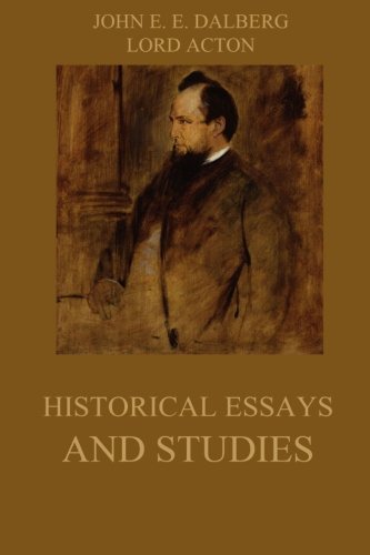Historical Essays and Studies
