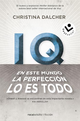 IQ: En este mundo la perfección lo es todo (Best Seller | Thriller)