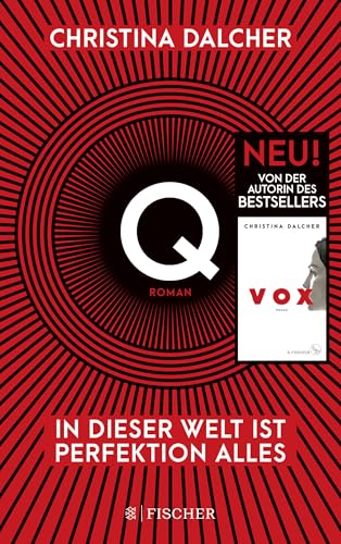 Q: In dieser Welt ist Perfektion alles - Roman von FISCHERVERLAGE