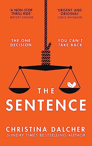 The Sentence: The gripping, provocative legal crime thriller for 2024 from the author of VOX von HQ