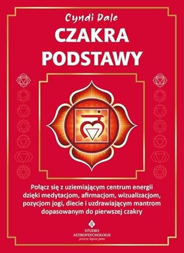 Czakra podstawy von Studio Astropsychologii