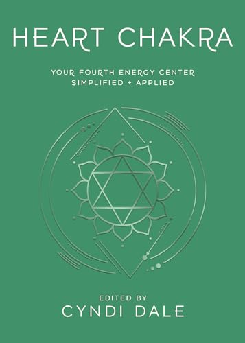 Heart Chakra: Your Fourth Energy Center Simplified and Applied (Llewellyn's Chakra Essentials, 4) von Llewellyn Publications,U.S.