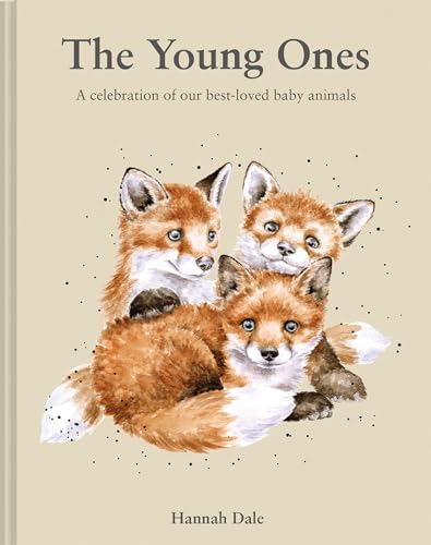 The Young Ones: The Early Days of Our Best-Loved Animals (Hannah Dale's Animals) von Batsford