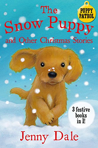 The Snow Puppy and other Christmas stories (Jenny Dale’s Animal Tales, 1) von Pan MacMillan