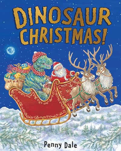 Dinosaur Christmas! von Nosy Crow