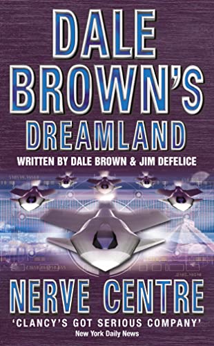 NERVE CENTRE (Dale Brown’s Dreamland)