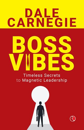 Boss Vibes : Timeless Secrets to Magnetic Leadership von Rupa Publications India