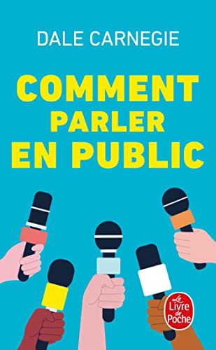 Comment parler en public (Le Livre de Poche)