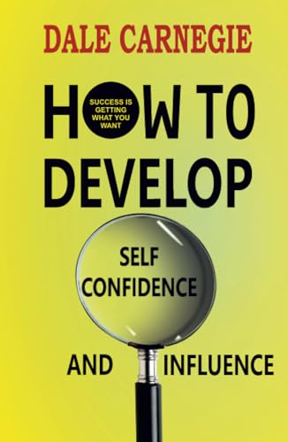 How to Develop Self-confidence and Influence von Zinc Read