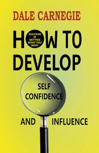 How to Develop Self-confidence and Influence von Zinc Read