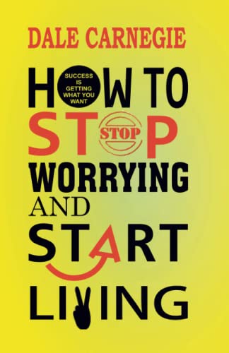 How to Stop Worrying and Start Living von Zinc Read