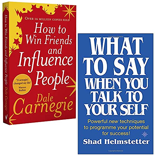 How to Win Friends and Influence People By Dale Carnegie & What to Say When You Talk to Your Self By Shad Helmstetter 2 Books Collection Set - Dale Carnegie How to Win Friends and Influence People By Dale Carnegie & What to Say When You Talk to Your Self By Shad Helmstetter 2 Books Collection Set - Dale Carnegie