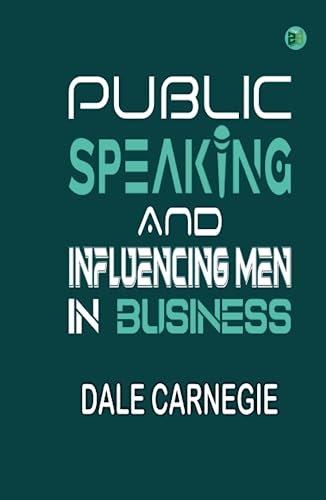 Public Speaking and Influencing Men in Business von Zinc Read
