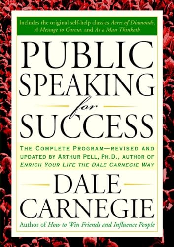Public Speaking for Success: The Complete Program, Revised and Updated Public Speaking for Success: The Complete Program, Revised and Updated