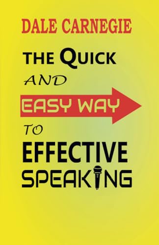 The Quick and Easy Way to Effective Speaking von Zinc Read