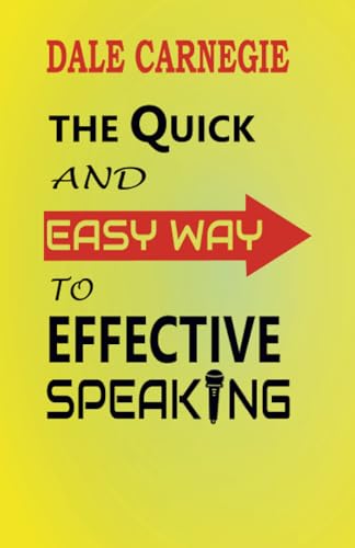 The Quick and Easy Way to Effective Speaking von Zinc Read