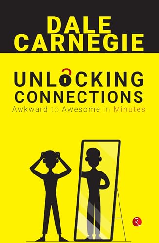 Unlocking Connections Awkward to Awesome in Minutes von Rupa Publications India