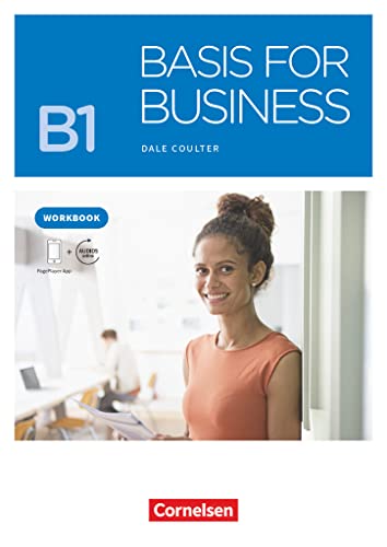 Basis for Business - New Edition - B1: Workbook - Mit PagePlayer-App inkl. Audios