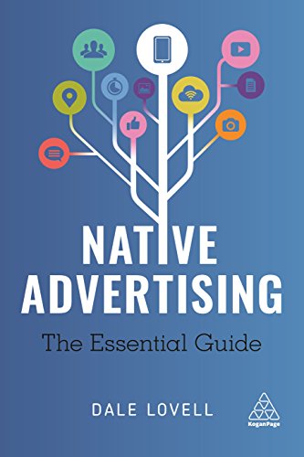 Native Advertising: The Essential Guide von Kogan Page