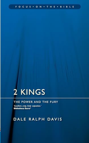 2 Kings: The Power and the Fury (Focus on the Bible) von Christian Focus Publications