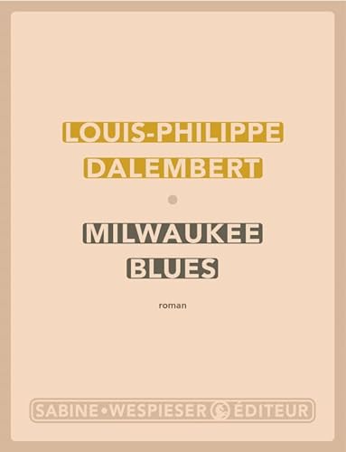Milwaukee blues: roman