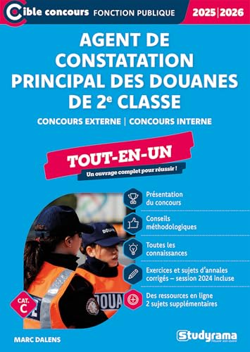 Agent de constatation principal des douanes de 2e classe – Tout-en-un (Catégorie C – Concours 2025-2026): Concours externe – Concours interne - Un ouvrage complet pour réussir ! von STUDYRAMA