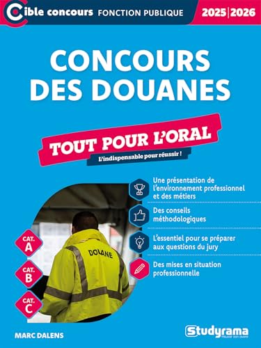 Concours des douanes – Tout pour l’oral - (Édition 2025-2026): L'indispensable pour réussir ! von STUDYRAMA