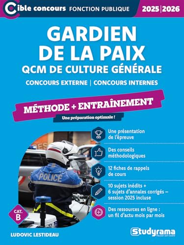 Gardien de la paix – QCM de culture générale et d’actualité (Concours 2025-2026): Concours externe – Concours internes von STUDYRAMA