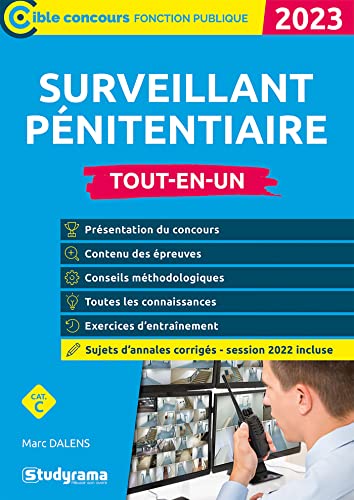 Surveillant pénitentiaire - Tout en un: (Catégorie C – Édition 2022-2023) von STUDYRAMA