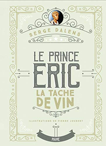 La tache de vin - Prince Eric T3 - Edition collector von MAME