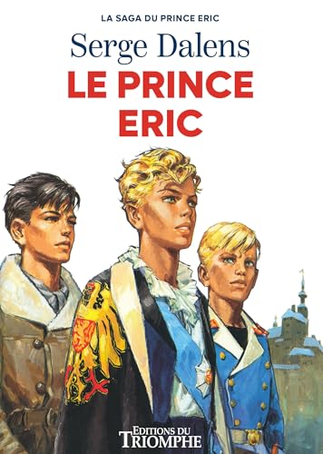 Le prince Eric von TRIOMPHE