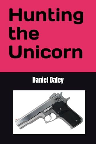 Hunting the Unicorn (The Jack Callahan Series, Band 1) von Independently published
