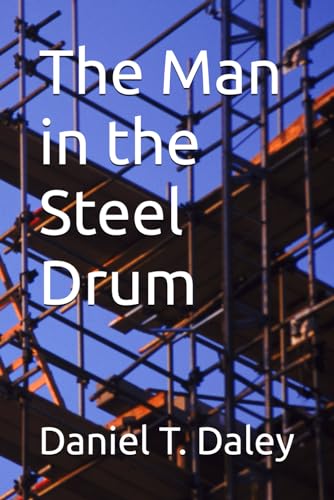 The Man in the Steel Drum von Independently published