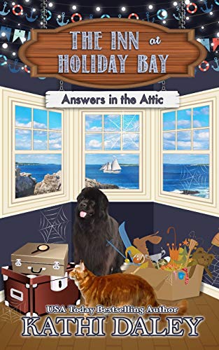 The Inn at Holiday Bay: Answers in the Attic The Inn at Holiday Bay: Answers in the Attic von Independently Published