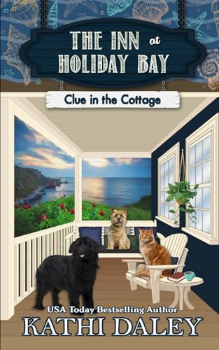 The Inn at Holiday Bay: Clue in the Cottage The Inn at Holiday Bay: Clue in the Cottage von Independently published
