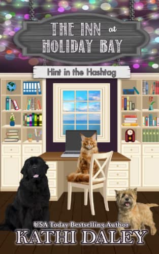 The Inn at Holiday Bay: Hint in the Hashtag The Inn at Holiday Bay: Hint in the Hashtag