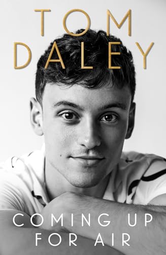 Coming Up for Air: The inspiring autobiography and Sunday Times bestseller, from the award-winning Olympic diver and British sports personality von HQ