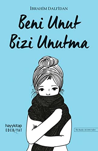 Beni Unut Bizi Unutma Beni Unut Bizi Unutma von Hayy Kitap
