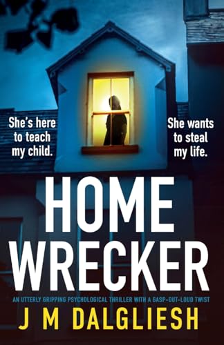 Homewrecker: An utterly gripping psychological thriller with a gasp-out-loud twist Homewrecker: An utterly gripping psychological thriller with a gasp-out-loud twist