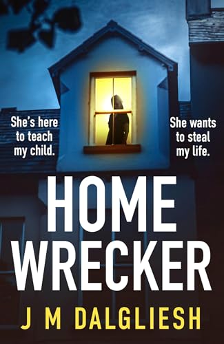 Homewrecker: An utterly gripping psychological thriller with a gasp-out-loud twist von Bookouture