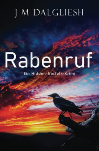 Rabenruf: Ein Hidden-Norfolk-Krimi Rabenruf: Ein Hidden-Norfolk-Krimi