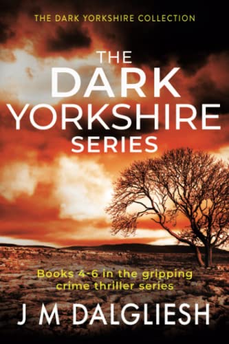 The Dark Yorkshire Series: Books 4 to 6 in the gripping crime thriller series (Dark Yorkshire Collection, Band 2) The Dark Yorkshire Series: Books 4 to 6 in the gripping crime thriller series (Dark Yorkshire Collection, Band 2)