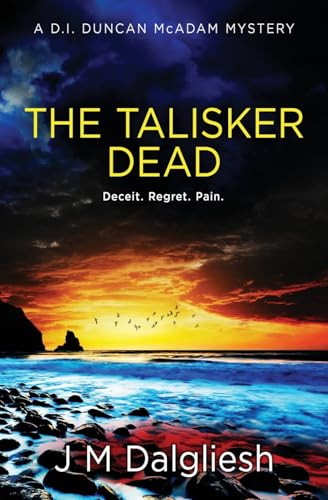 The Talisker Dead: A D.I. Duncan McAdam Mystery (The Misty Isle, Band 3) von Hamilton Press