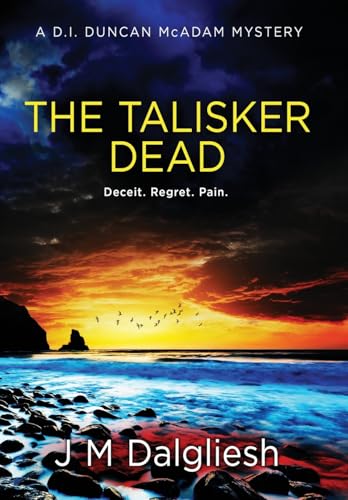The Talisker Dead: A D.I. Duncan McAdam Mystery (The Misty Isle, Band 3) von Hamilton Press Limited