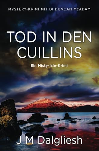 Tod in den Cuillins: Ein Misty-Isle-Krimi Tod in den Cuillins: Ein Misty-Isle-Krimi von Hamilton Press