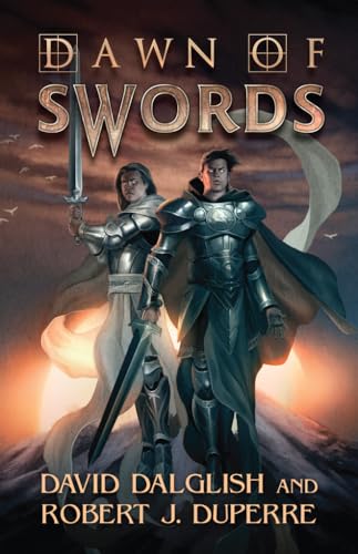 Dawn of Swords (The Breaking World, Band 1) von 47north