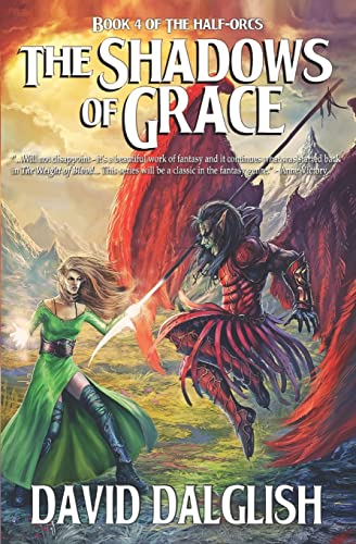 The Shadows of Grace (The Half-Orcs, Band 4) von CREATESPACE